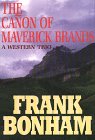 The Canon of Maverick Brands [Click for larger image]
