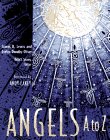 Angels A to Z [Click for larger image]