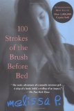 100 Strokes Of The Brush Before Bed [Click for larger image]