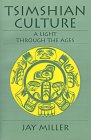 Tsimshian Culture : A Light Through the Ages [Click for larger image]