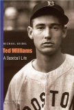 Ted Williams : A Baseball Life [Click for larger image]