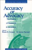 Accuracy or Advocacy : The Politics of Research in Education [Click for larger image]