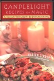 Candlelight Recipes For Magic : Kitchen Witchery & Entertaining [Click for larger image]