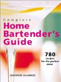 Complete Home Bartender's Guide [Click for larger image]