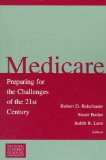 Medicare : Preparing for the Challenges of the 21st Century [Click for larger image]