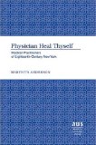 Physician Heal Thyself : Medical Practitioners of Eighteenth-Century New York [Click for larger image]