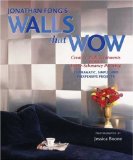Jonathon Fong's Walls That Wow : Creative Wall Treatments Without Fancy-Schmancy Painting [Click for larger image]