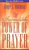 The Incredible Power of Prayer [Click for larger image]