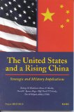 The United States and a Rising China : Strategic and Military Implications [Click for larger image]