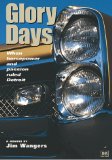 Glory Days : When Horsepower and Passion Ruled Detroit [Click for larger image]