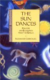 The Sun Dances : Prayers and Blessings from the Gaelic [Click for larger image]