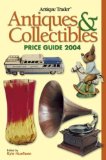 Antique Trader Antiques & Collectibles Price Guide 2004 [Click for larger image]