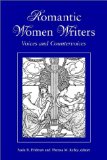 Romantic Women Writers : Voices and Countervoices [Click for larger image]