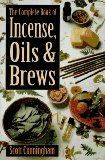 The Complete Book of Incense, Oils & Brews [Click for larger image]