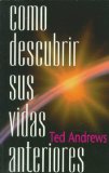 Como Descubrir Sus Vidas Anteriores [Click for larger image]