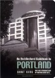 An Architectural Guidebook to Portland [Click for larger image]