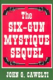 The Six-Gun Mystique Sequel [Click for larger image]