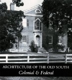 Architecture of the Old South : Colonial & Federal [Click for larger image]