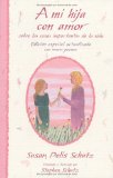 A Mi Hija Con Amor : Edicion Especial Actualizada Con Nuevos Poemas [Click for larger image]