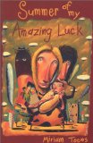 Summer of My Amazing Luck : A Novel [Click for larger image]