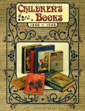 Collector's Guide to Children's Books 1850 to 1950 : Identification & Values [Click for larger image]