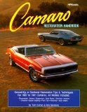 Camaro Restoration Handbook : Ground-Up or Sectional Restoration Tips and Techniques for 1967 to 1981 Camaros. All Models Included [Click for larger image]
