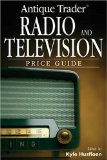 Antique Trader Radio and Television Price Guide [Click for larger image]