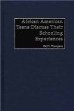 African-American Teens Discuss Their Schooling Experiences [Click for larger image]