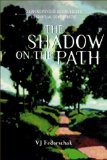 The Shadow of the Path : Clearing the Psychological Blocks to Spiritual Development [Click for larger image]