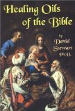 Healing Oils of the Bible [Click for larger image]