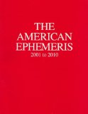 The American Ephemeris 2001-2010 [Click for larger image]
