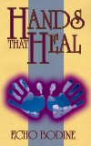 Hands That Heal [Click for larger image]