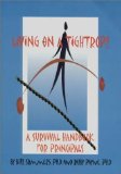 Living on a Tightrope : A Survival Handbook for Principals [Click for larger image]