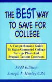 The Best Way to Save for College : A Comprehensive Guide to State-Sponsored College Savings Plans and Prepaid Tuition Contracts [Click for larger image]