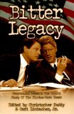 Bitter Legacy : Newsmax.Com Reveals the Untold Story of the Clinton-Gore Years [Click for larger image]