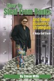 How to Steal from Banks and Other Business Strategies [Click for larger image]