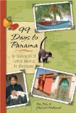 99 Days To Panama : An Exploration Of Central America By Motorhome [Click for larger image]