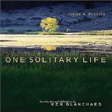 One Solitary Life [Click for larger image]