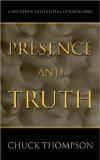Presence And Truth [Click for larger image]