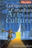 Maclean's Companion to Canadian Arts and Culture [Click for larger image]