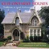 Old Ontario Houses : Traditions in Local Architecture [Click for larger image]