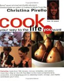Cook Your Way to the Life You Want [Click for larger image]