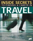 Inside Secrets to Finding a Career in Travel [Click for larger image]