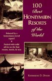 100 Best Honeymoon Resorts of the World [Click for larger image]