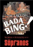 The Tao of Bada Bing : Words of Wisdom from the Sopranos [Click for larger image]