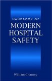 Handbook of Modern Hospital Safety [Click for larger image]