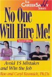 No One Will Hire Me : Avoid 15 Mistakes and Win the Job [Click for larger image]