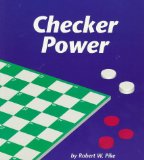 Checker Power : A Game of Problem Solving [Click for larger image]