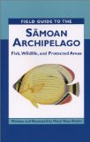 Field Guide to the Samoan Archipelago : Fish, Wildlife & Protected Areas [Click for larger image]