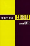 The Ways of an Atheist [Click for larger image]